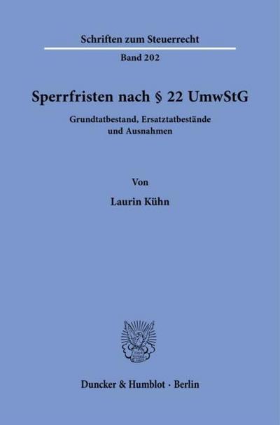 Sperrfristen nach § 22 UmwStG
