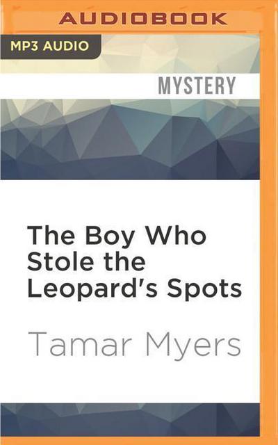 The Boy Who Stole the Leopard’s Spots