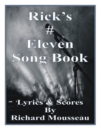 Rick’s # Eleven Song Book