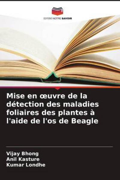 Mise en ¿uvre de la détection des maladies foliaires des plantes à l’aide de l’os de Beagle