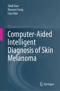 Computer-Aided Intelligent Diagnosis of Skin Melan