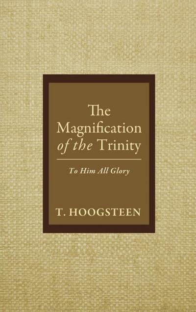 The Magnification of the Trinity