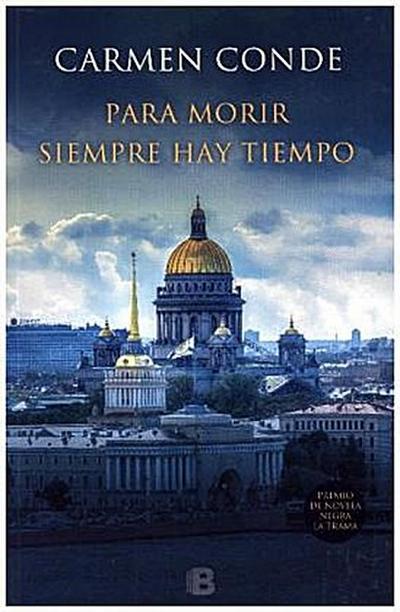 Para morir siempre hay tiempo