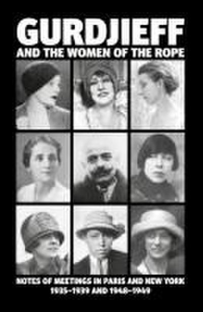 Gurdjieff and the Women of the Rope