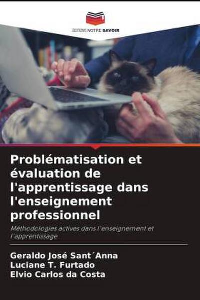 Problématisation et évaluation de l’apprentissage dans l’enseignement professionnel