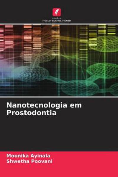 Nanotecnologia em Prostodontia