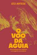 O voo da águia