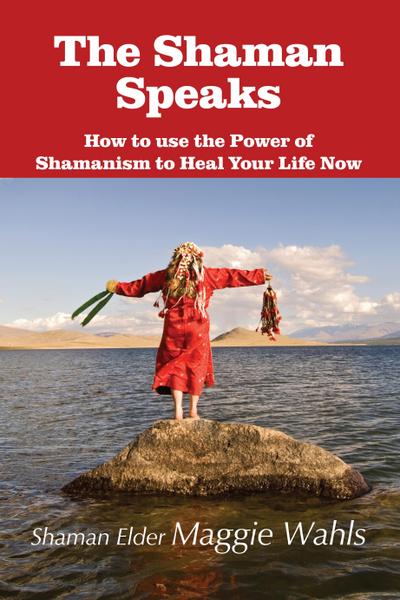 Shaman Speaks