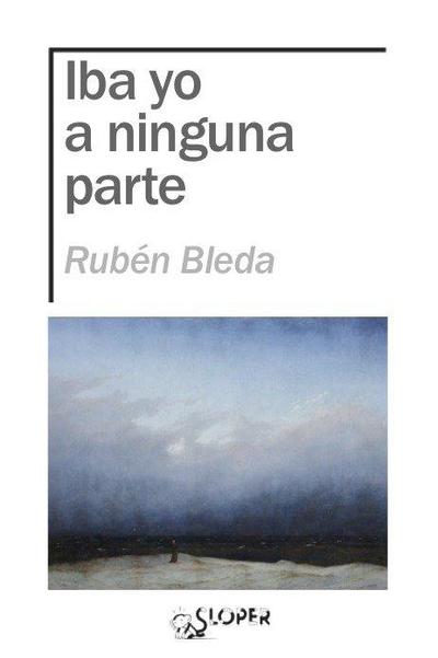 IBA YO A NINGUNA PARTE