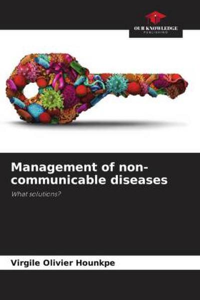 Management of non-communicable diseases