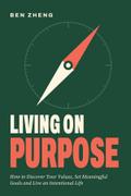Living on Purpose