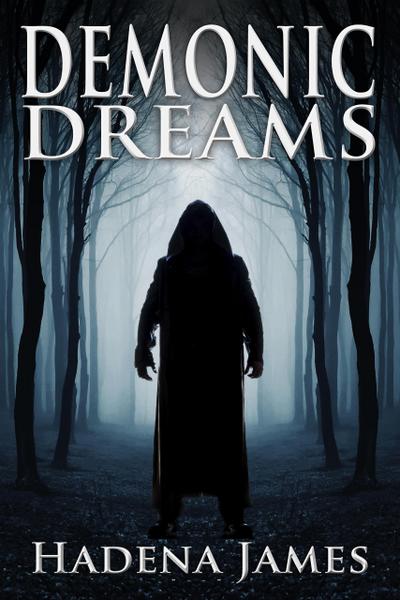 Demonic Dreams (Dreams and Reality, #14)