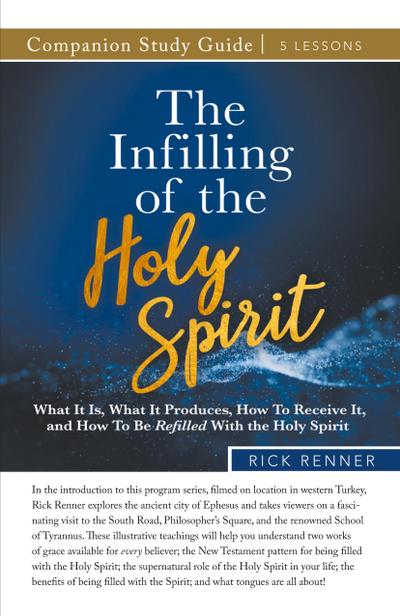 The Infilling of the Holy Spirit Study Guide