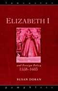 Elizabeth I and Foreign Policy, 1558-1603 - Susan Doran