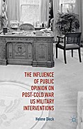 The Influence of Public Opinion on Post-Cold War U