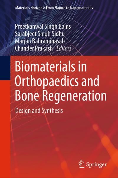 Biomaterials in Orthopaedics and Bone Regeneration