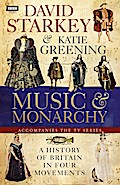 David Starkey’s Music and Monarchy
