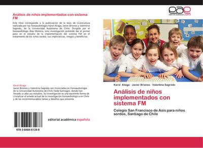 Análisis de niños implementados con sistema FM