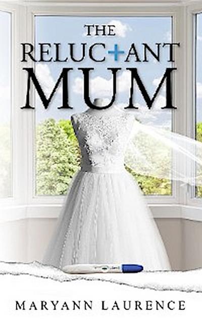 The Reluctant Mum