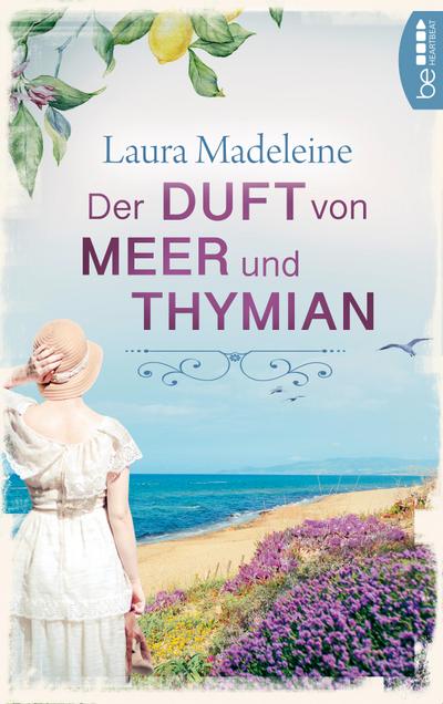 Der Duft von Meer und Thymian