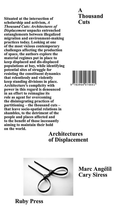 A Thousand Cuts: Architectures of Displacement
