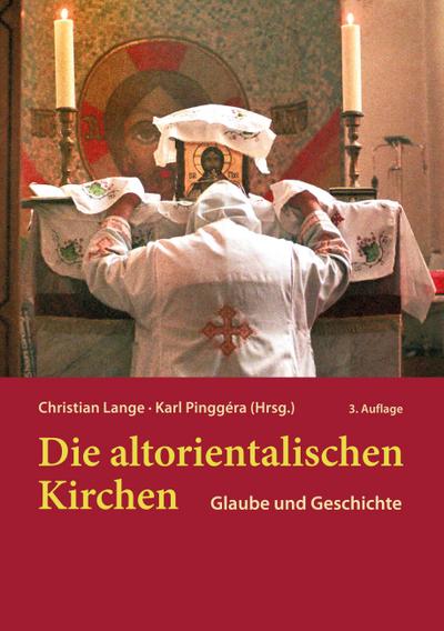 Die altorientalischen Kirchen
