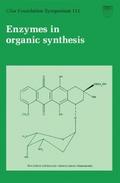 Enzymes in Organic Synthesis