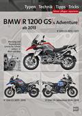 BMW R 1200 GS & Adventure wassergekühlt, ab Baujahr 2013, Reparaturanleitung