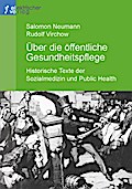 Über die öffentliche Gesundheitspflege.