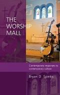 Worship Mall - Bryan Spinks