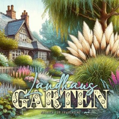 Cottage Garden Coloring Book for Adults