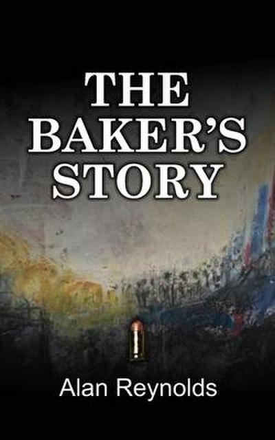 The Baker’s Story