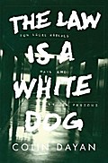 The Law Is a White Dog