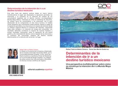 Determinantes de la intención de ir a un destino turístico mexicano