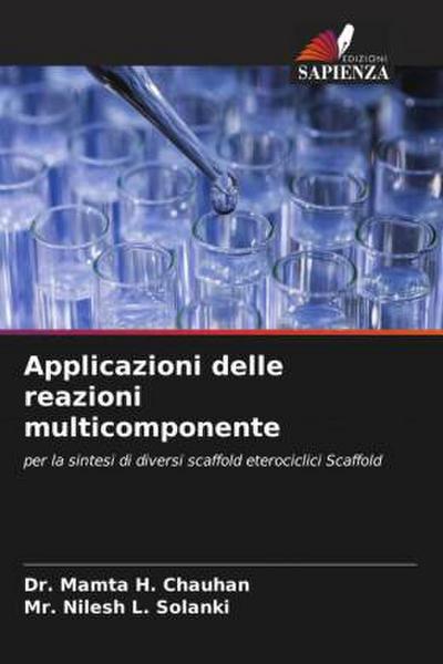 Applicazioni delle reazioni multicomponente