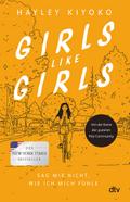 Girls like girls - Sag mir nicht, wie ich mich fühle