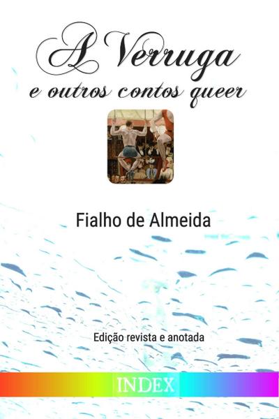 A Verruga e outros Contos Queer (Clássicos de Literatura Gay, #21)