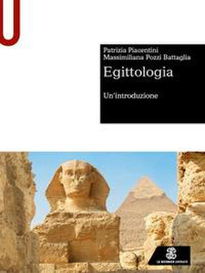 Egittologia. Un’introduzione
