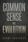 Common Sense vs Evolution