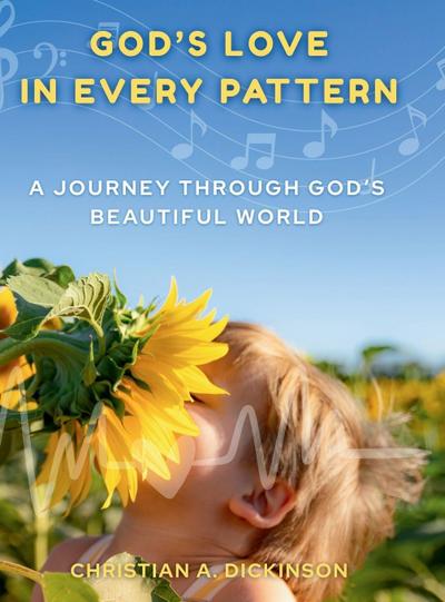 God’s Love in Every Pattern