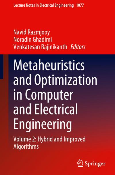 Metaheuristics and Optimization in Computer and Electrical Engineering