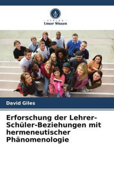 Erforschung der Lehrer-Schüler-Beziehungen mit hermeneutischer Phänomenologie
