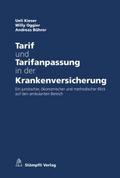 Tarif und Tarifanpassung in der Krankenversicherun