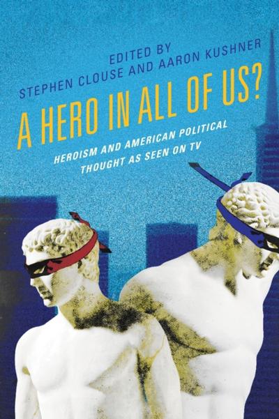Hero in All of Us?