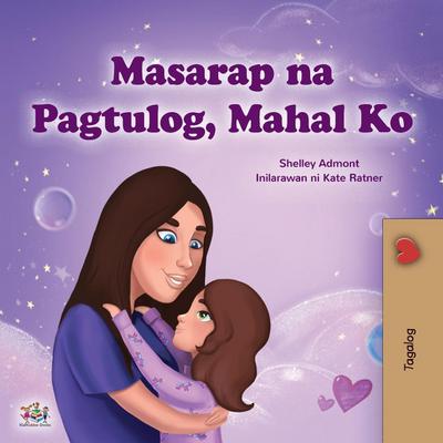 Sweet Dreams, My Love (Tagalog Children’s Book)