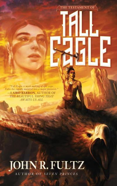 The Testament of Tall Eagle