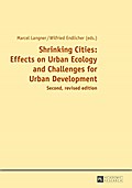 Shrinking Cities: Effects on Urban Ecology and Challenges for Urban Development