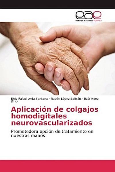 Aplicación de colgajos homodigitales neurovascularizados