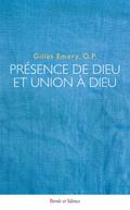 Présence de Dieu et union à Dieu
