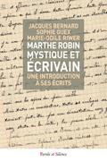 Marthe Robin, mystique et écrivain